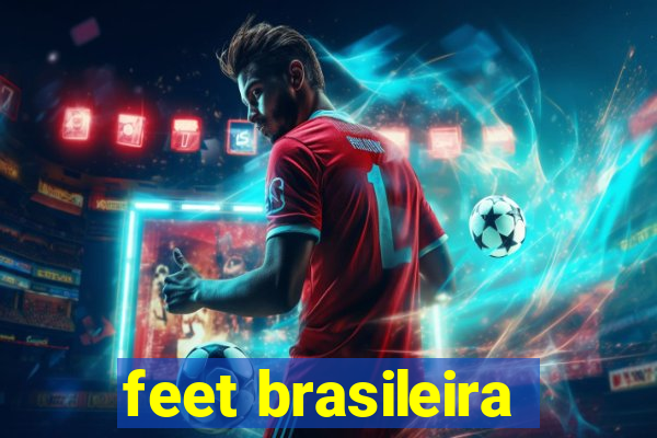 feet brasileira